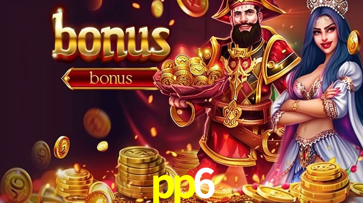 Bonus na Cassino Online PP6.COM